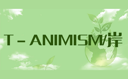 T－ANIMISM岸